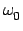 $ \omega_{0}^{}$