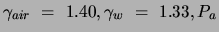 $\gamma _{air} = 1.40, \gamma _{w} = 1.33, P_{a}$
