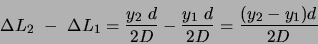 \begin{displaymath}\Delta L_2 - \Delta L_1 = \frac{y_2 d}{2D} -
\frac{y_1 d}{2D} = \frac{( y_2-y_1) d}{2D}\end{displaymath}