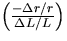 $\left(\frac{-\Delta r/r}{\Delta L/L}\right)$